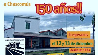 150 años de la llegada del primer tren a Estación Chascomús (Ferrocarril Sud)