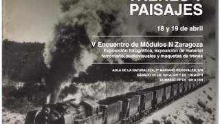 NOTICIAS - Exposición “Trenes y Paisajes” 2015: Aula de la Naturaleza del Parque Grande. 18 y 19 de abril