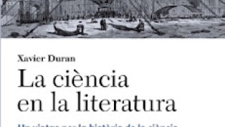 La ciencia (ferrocarril incluido) en la literatura, por Xavier Durán