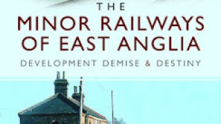 RINCÓN LITERARIO --- The Minor Railways of East Anglia