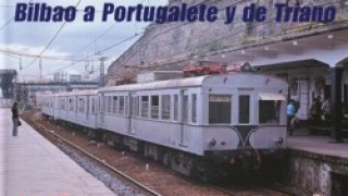 RINCÓN LITERARIO --- Los ferrocarriles de Bilbao a Portugalete y de Triano